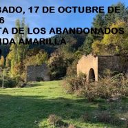 S – RUTA DE LOS ABANDONADOS – LA SENDA AMARILLA