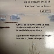 TERTULIA MONTAÑERA «El Ártico, viaje a Svalbard y Groenlandia en el verano de 2018»